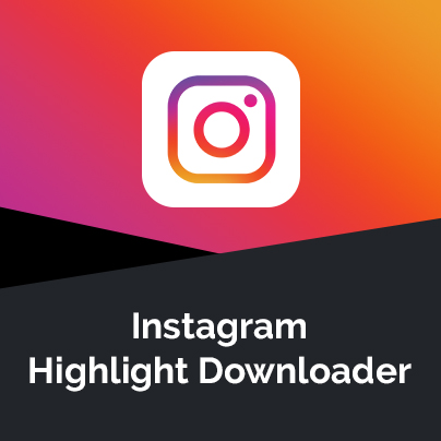 Instagram Highlights Downloader - Free