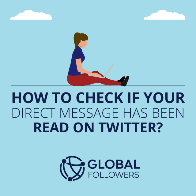 How to DM on Twitter (Direct Messaging 101) - Globalfollowers