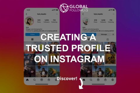 Creating a Trusted Profile on Instagram