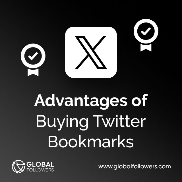 Advantages of Buying Twitter Bookmarks