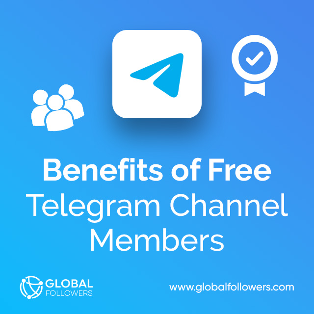 Benefits of Free Telegram Channel Members