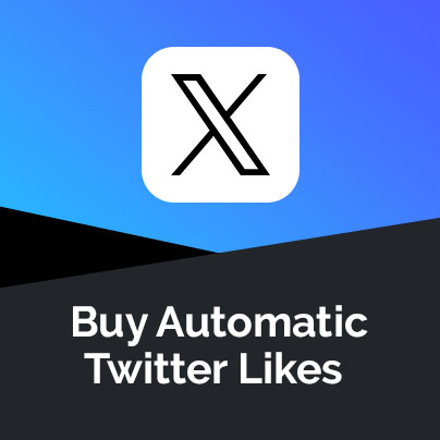 Buy Automatic Twitter Likes