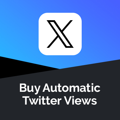 Buy Automatic Twitter Views