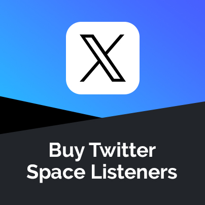 Buy Twitter (X) Space Listeners