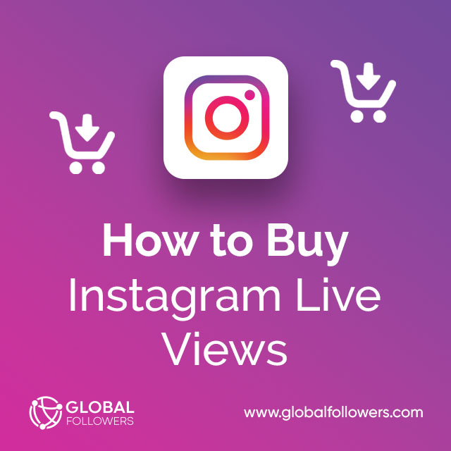 How to Buy Instagram Live Views