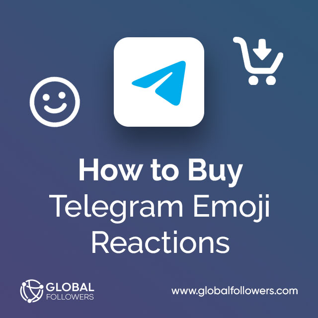 How to Buy Telegram Emoji Reactions