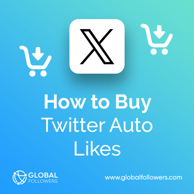 How to Buy Twitter Auto Likes