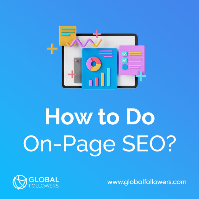 How to Do On-Page SEO?