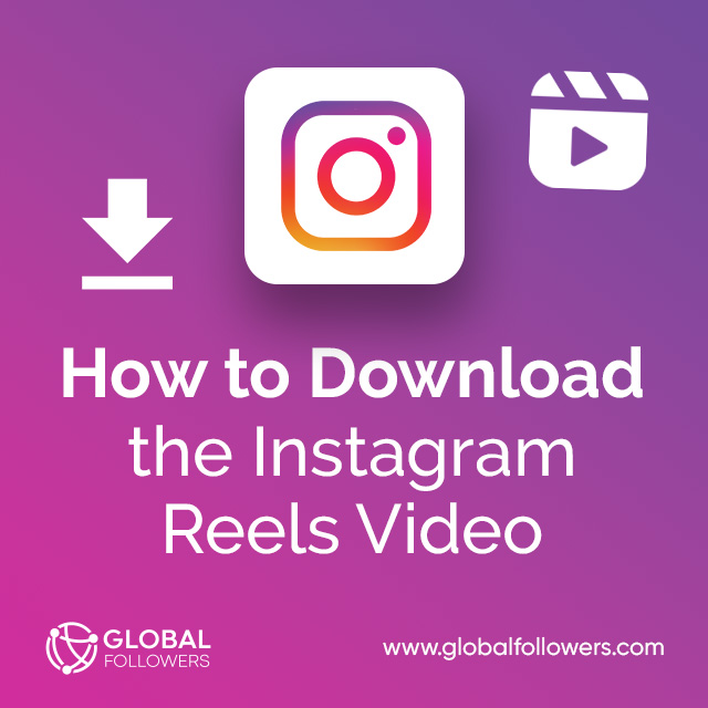 How to Download the Instagram Reels Video