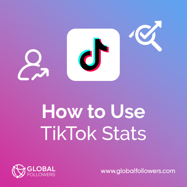 How to Use TikTok Stats