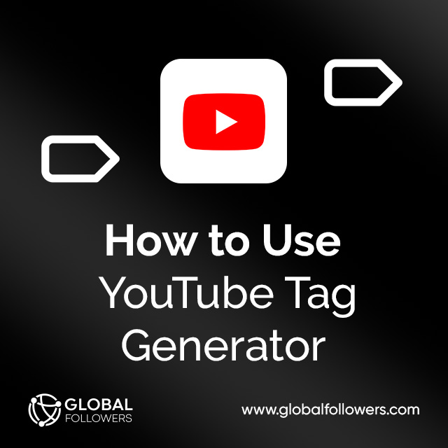How to Use YouTube Tag Generator