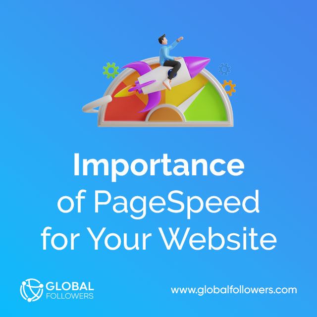 Importance of PageSpeed for Your Website