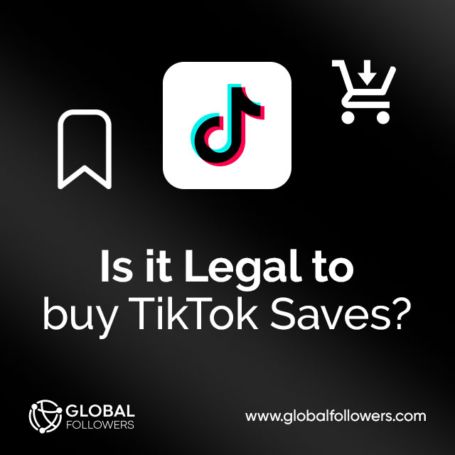 Is it Legal to buy TikTok Saves?