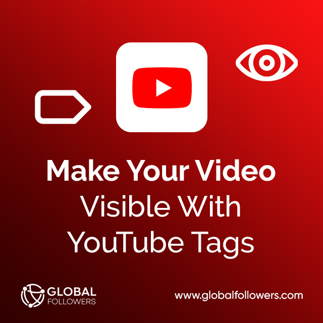 Make Your Video Visible With YouTube Tags