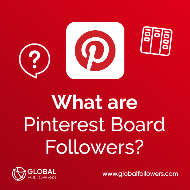 What are Pinterest Board Followers?