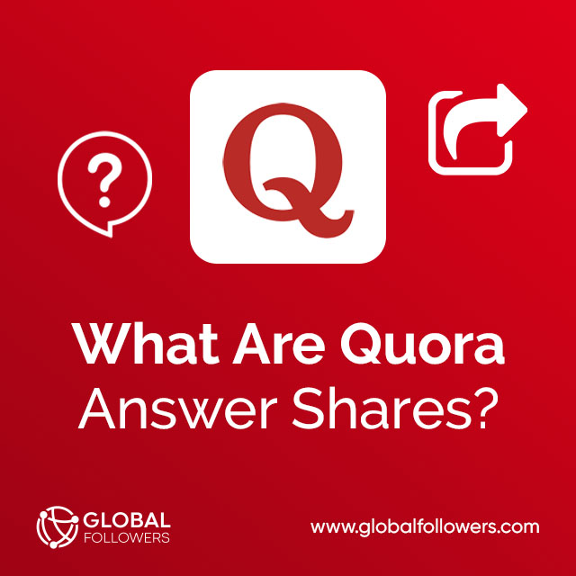 What Are Quora Answer Shares?