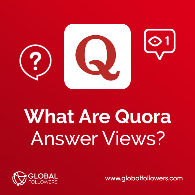 What Are Quora Answer Views?