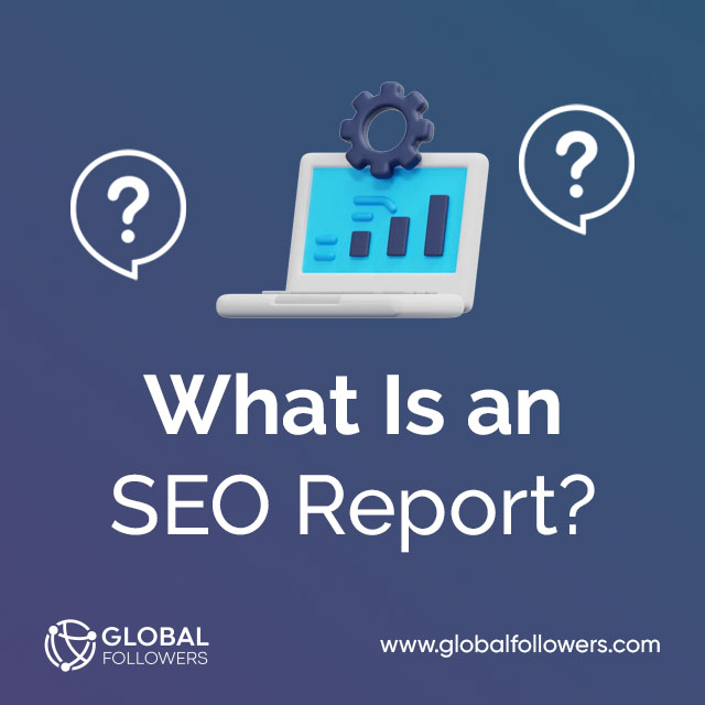 What Is an SEO Report?