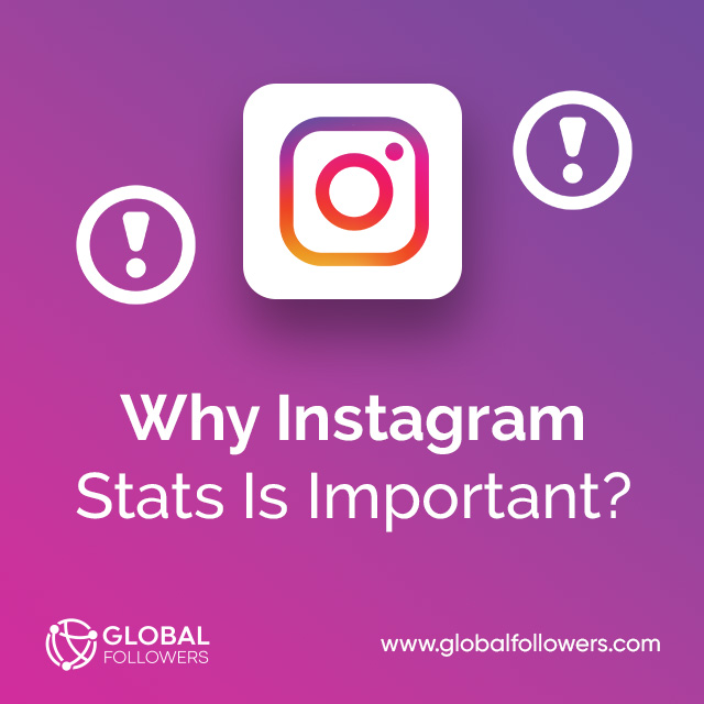 Why Instagram Stats Is Important?