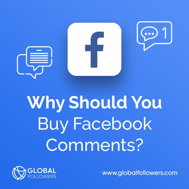 Why Should You Buy Facebook Comments?