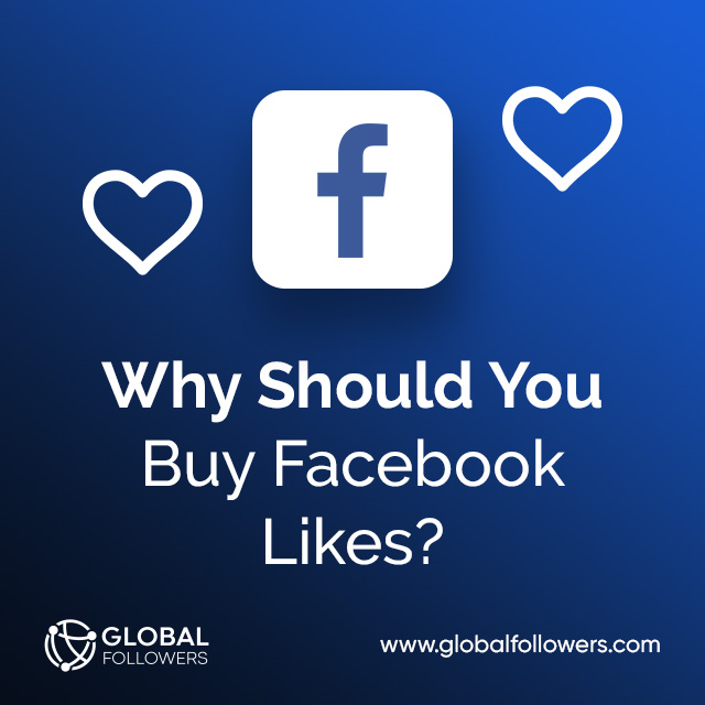 Why Should You Buy Facebook Likes ?