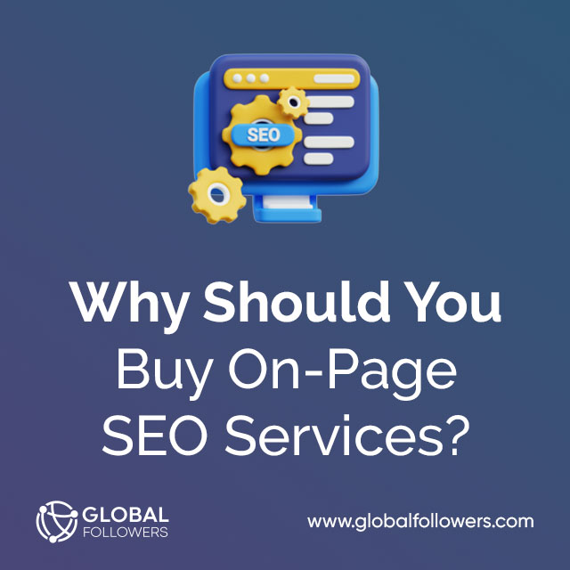 Why Should You Buy On-Page SEO Services?