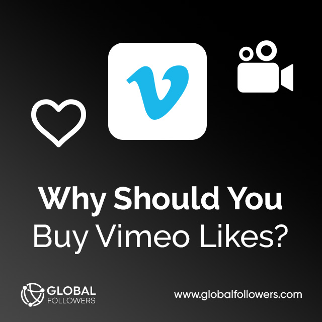 Why Should You Buy Vimeo Likes ?