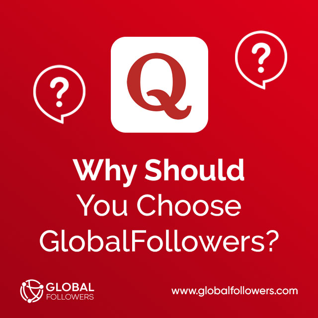 Why Should You Choose GlobalFollowers?